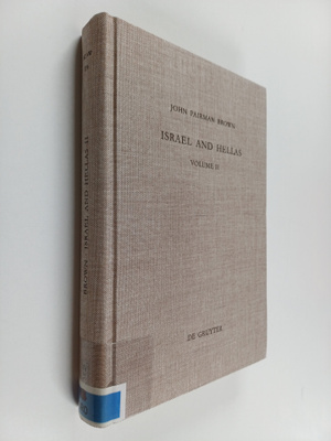John Pairman Brown : Israel and Hellas, Volume 2 - The Sa...
