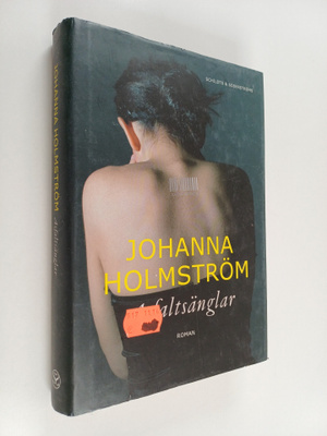 Johanna Holmström : Asfaltsänglar