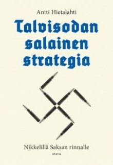 Antti Hietalahti - Talvisodan salainen strategia
