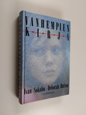 Ivan Sokolov : Vanhempien kirja : kuinka tulla toimeen la...