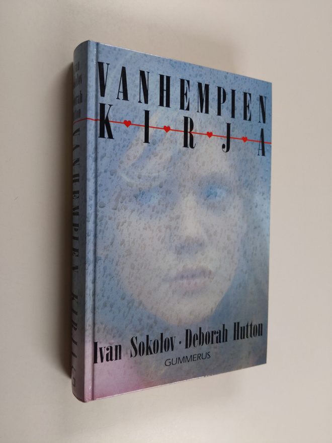 Ivan Sokolov : Vanhempien kirja : kuinka tulla toimeen la...