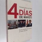 Consuelo Alvarez de Toledo : 4 dias de marzo - de las moc... - pikkukuva 1