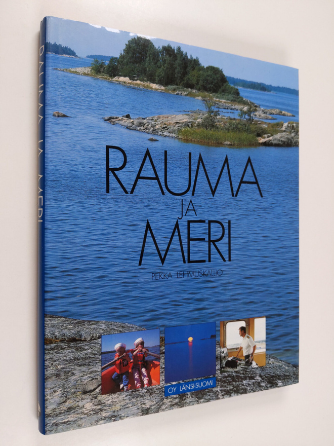 Pekka Lehmuskallio : Rauma ja meri