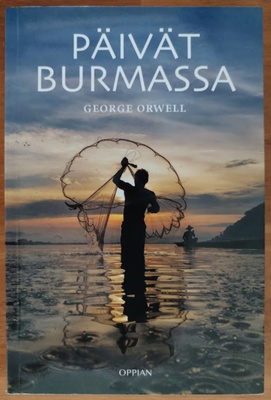 George Orwell: Päivät Burmassa