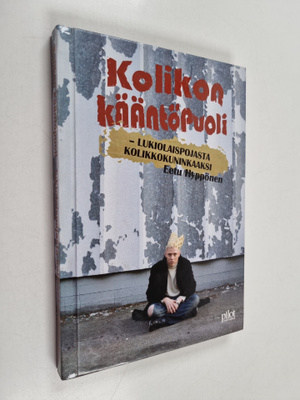 Eetu Hyppönen : Kolikon kääntöpuoli : lukiolaispojasta ko...