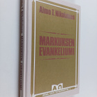 Aimo T. Nikolainen : Markuksen evankeliumi : kiireinen ev... - pikkukuva 1