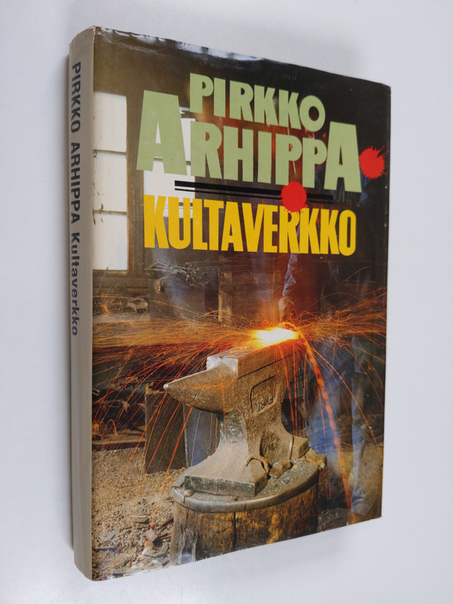 Pirkko Arhippa : Kultaverkko : jännitysromaani