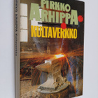 Pirkko Arhippa : Kultaverkko : jännitysromaani - pikkukuva 1