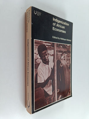 Adebayo Adedeji : Indigenization of African economies