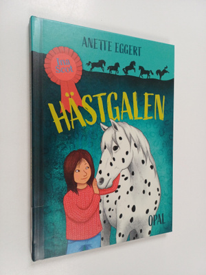 Anette Eggert : Hästgalen