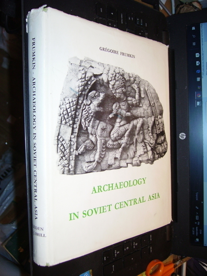 Frumkin : Archaeology in Soviet Central Asia ( 1 p. 1970 )