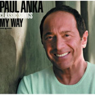 Paul Anka Classic Songs My Way (Universal 2007) SACD - pikkukuva 1