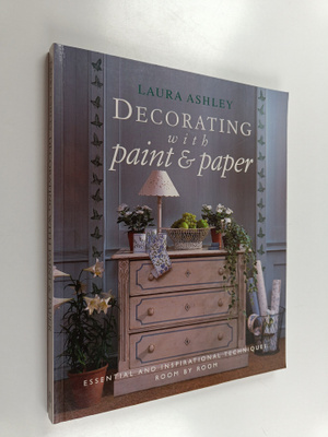 Laura Ashley : Decorating with paint and paper : essentia...