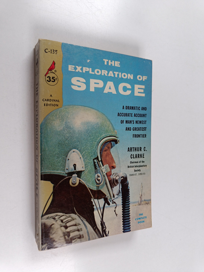 Arthur Charles Clarke : The Exploration of Space