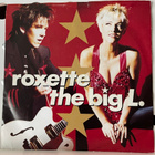 ROXETTE: The Big L * One Is Such A…. * UK 1991 - pikkukuva 1
