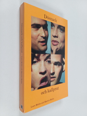 Lars Melin : Dösnack och kallprat