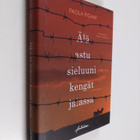 Paola Pigani : Älä astu sieluuni kengät jalassa - pikkukuva 1
