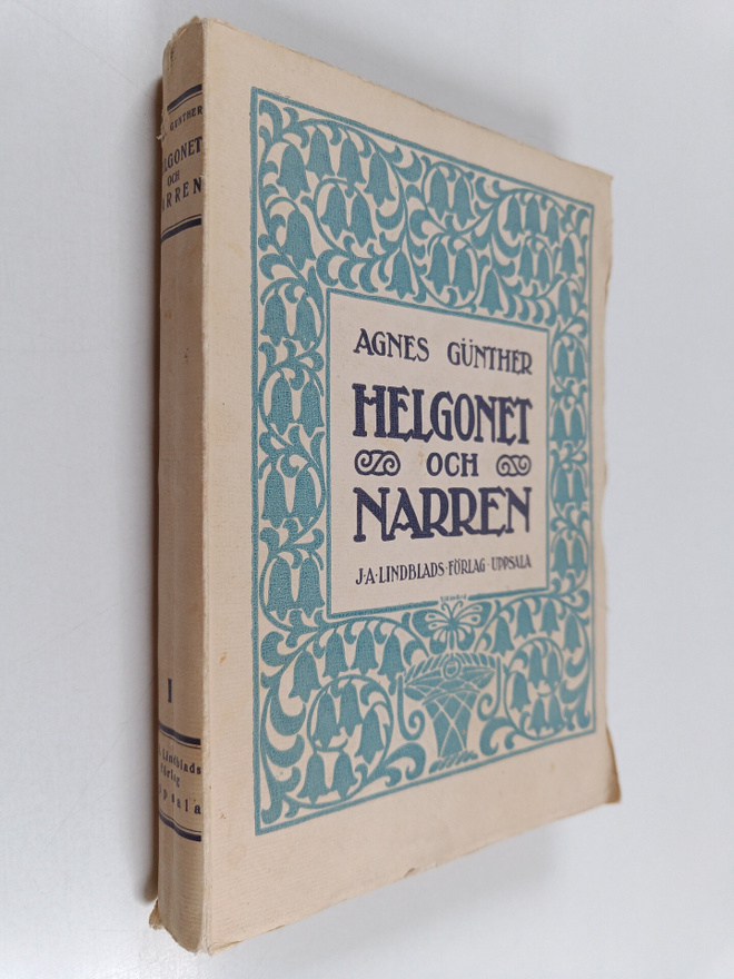 Agnes Gunther : Helgonet och narren