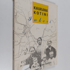 Salli-Mari Iivarinen-Savorina : Kaukana kotini Inkeri - m... - pikkukuva 1