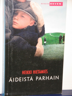 Heikki Hietamies : ÄIDEISTÄ PARHAIN
