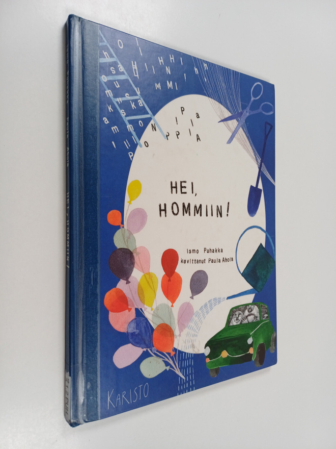 Ismo Puhakka : Hei, hommiin! : nukuttekos pommiin?
