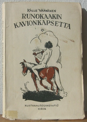 Kalle Väänänen: Runokaakin kavionkapsetta, Kirja 1926. 119 s