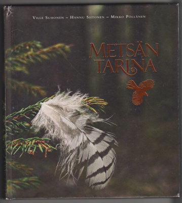 Ville Suhonen : Metsän tarina