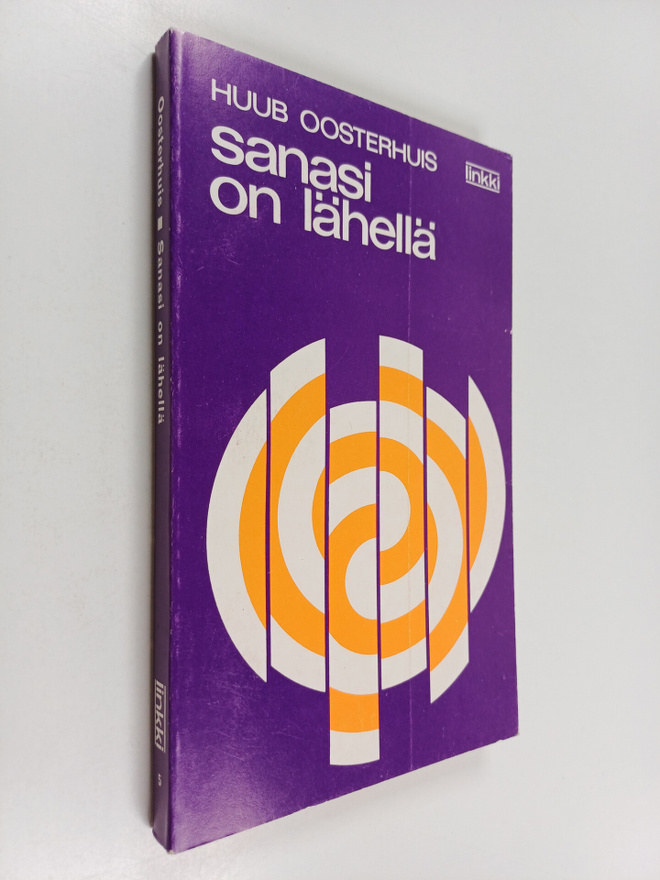 Huub Oosterhuis : Sanasi on lähellä : rukouksia