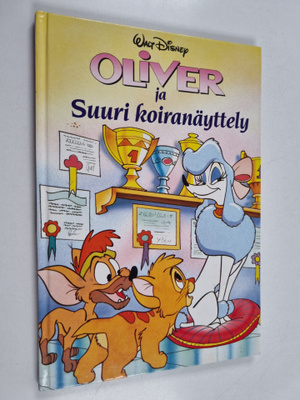 Walt Disney : Oliver ja suuri koiranäyttely : Disneyn sat...