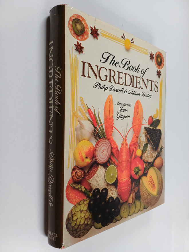 Adrian Bailey : The book of ingredients