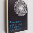 Gustaf Aulen : Kristillinen jumalakuva aikamme ajattelussa - pikkukuva 1