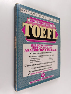 Harcourt Brace Jovanovich : How to prepare for the Toefl ...