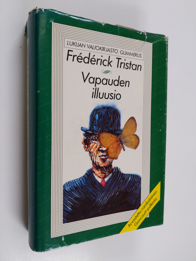 Frederik Tristan : Vapauden illuusio