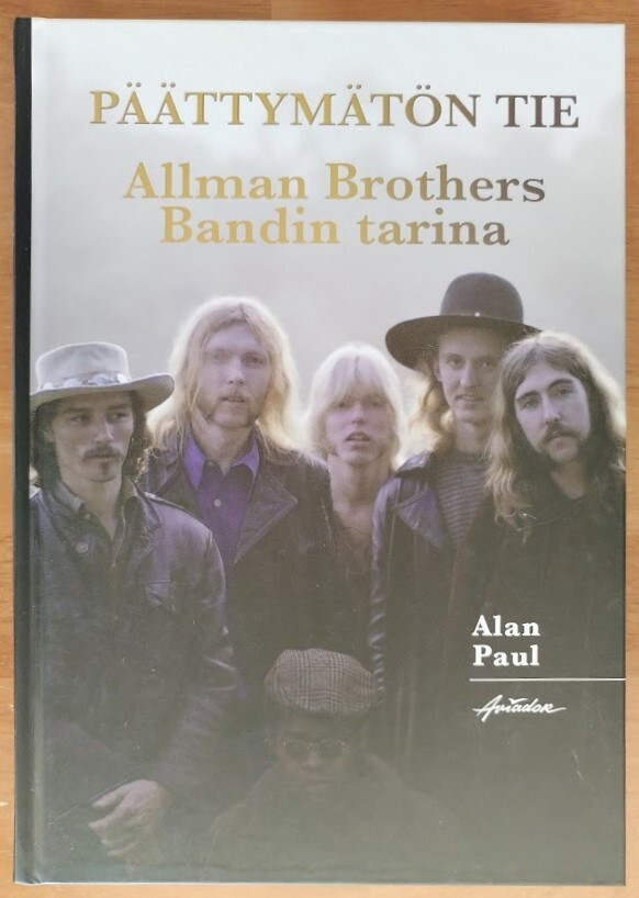 Alan Paul: Päättymätön tie - Allman Brothers Bandin tarina