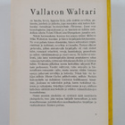 Mika Waltari : Vallaton Waltari - pikkukuva 2