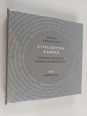 Samuli Paulaharju : Kiveliöitten kansaa Pohjois-Ruotsin s...