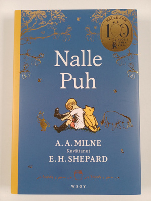 A. A. Milne : Nalle Puh. 100-vuotisjuhlakirja