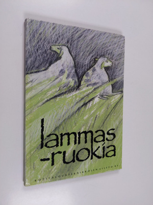 Sisko (kuvitt. ja taitto) Tampio : Lammasruokia
