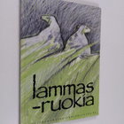Sisko (kuvitt. ja taitto) Tampio : Lammasruokia - pikkukuva 1