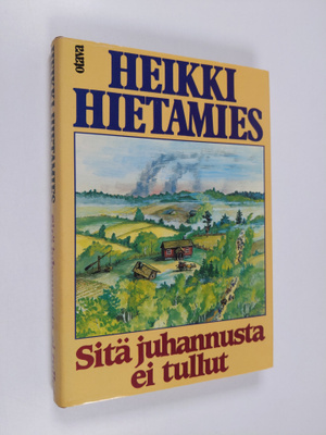 Heikki Hietamies : Sitä juhannusta ei tullut