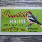 PORIN OLUT etiketti.....Pyynikin Helmi, Nokkavarpunen. - pikkukuva 1