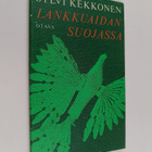 Sylvi Kekkonen : Lankkuaidan suojassa : lapsuudestani - pikkukuva 1