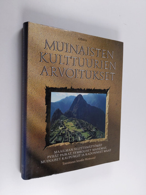 Jennifer (toim.) Westwood : Muinaisten kulttuurien arvoit...