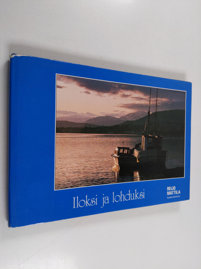 Reijo Mattila : Iloksi ja lohduksi
