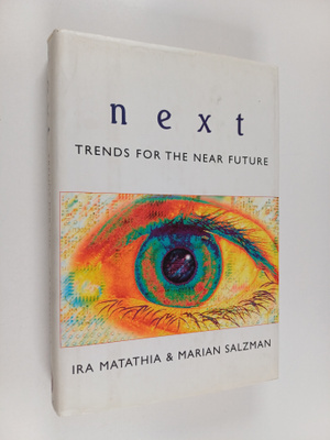 Marian L. Salzman ym. : Next - Trends for the Near Future