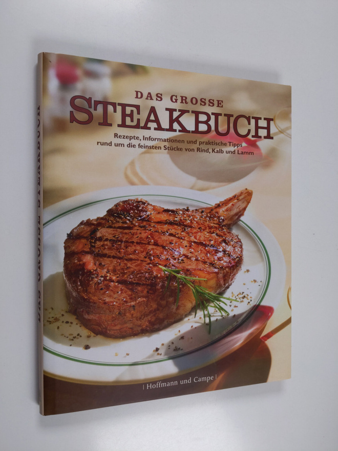 Sibylle Kumm : Das grosse Steakbuch - Rezepte, Informatio...