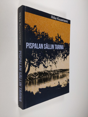 Ilkka Kuusniemi : Pispalan sällin tarina (signeerattu)