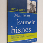 Rolf Kipp : Maailman kaunein bisnes : kuinka menestyä For... - pikkukuva 1
