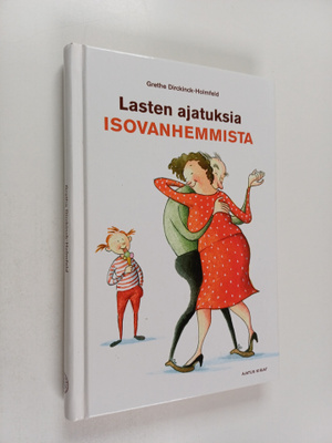 Lasten ajatuksia isovanhemmista