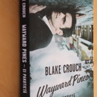 Blake Crouch : Wayward Pines Ei pakotietä ( 1.p. 2015 ) - pikkukuva 1